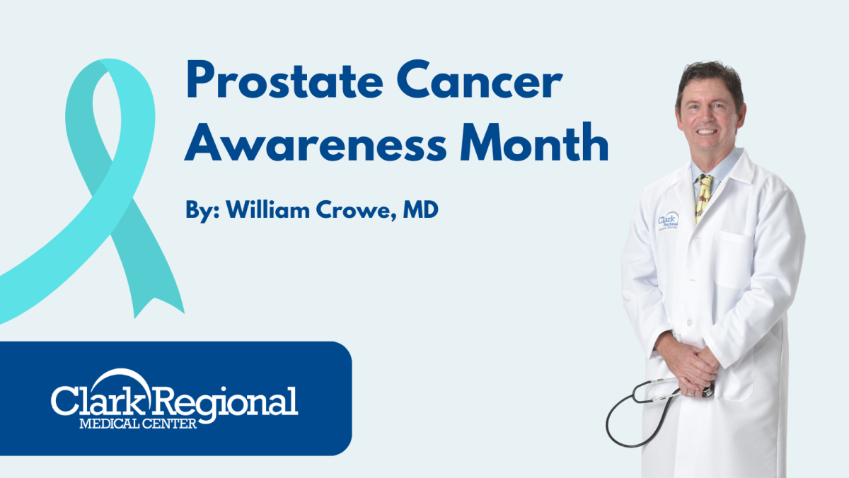 Prostate Cancer Awareness Month by William Crowe, MD